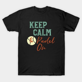 Keep Calm & Padel On T-Shirt